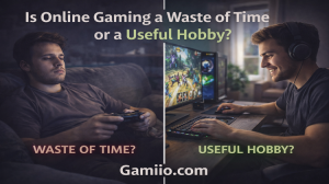Is Online Gaming a Waste of Time or a Useful Hobby?