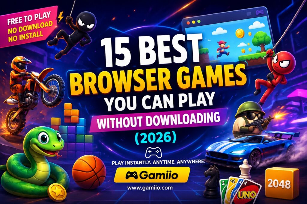 15 Best Browser Games You Can Play Without Downloading (2026) | Gamiio